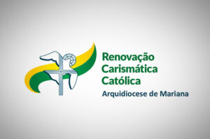 Renovação Carismática Católica - Arquidiocese de Mariana
